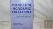 Mandating Academic Excellence
