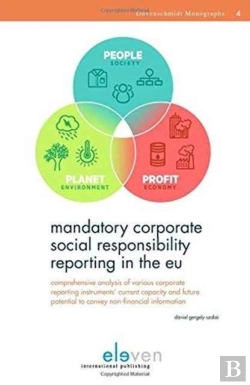Bertrand.pt - Mandatory Corporate Social Responsibility Reporting In The Eu: Comprehensive Analysis Of Various Corporate Reporting Instruments' Current Capacity And Future Potential To Convey Non-Financial Informat