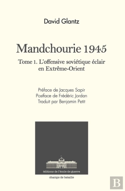 Bertrand.pt - Mandchourie 1945 Tome 1 : L'Offensive Soviétique Éclair En Extrême-Orient