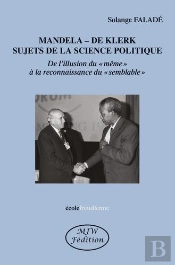 Mandela   De Klerk Sujets De La Science Politique