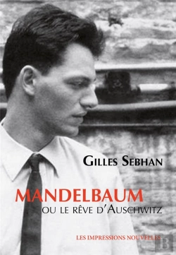 Bertrand.pt - Mandelbaum Ou Le Reve D'Auschwitz