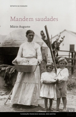 Bertrand.pt - Mandem Saudades, Uma Longínqua História De Emigração