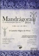 Mandrágora - O Almanaque Pagão 2014