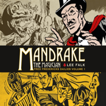 Mandrake The Magician: Fred Fredericks Dailies Vol.1: The Return Of Evil - The Cobra