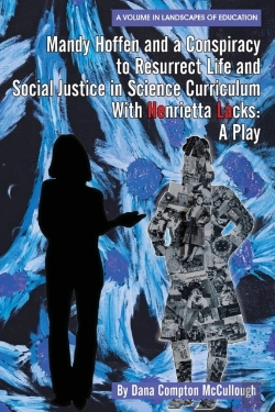 Bertrand.pt - Mandy Hoffen And A Conspiracy To Resurrect Life And Social Justice In Science Curriculum With Henrietta Lacks