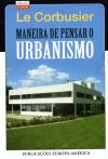 Maneira de Pensar o Urbanismo