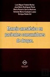 Manejo Anestesico En Pacientes Consumidores De Drogas