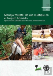 Manejo Forestal De Uso Multiple En El Tropico Humedo
