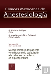 Manejo Hemático Del Paciente Y Monitoreo De La Coagulación A La Cabecera Del Enfermo En El Perioperatorio