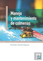 Manejo Y Mantenimiento De Colmenas
