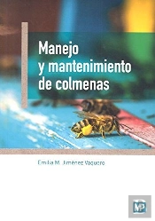 Manejo Y Mantenimiento De Colmenas