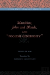 Manekine, John And Blonde, And Â€Œfoolish Generosityâ€