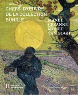 Bertrand.pt - Manet, Cezanne, Monet, Van Gogh - Chefs D'Oeuvre De La Collection Buhrle