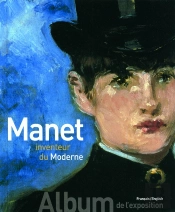 Manet, Inventeur Du Moderne