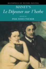 Manet'S 'Le Dejeuner Sur L'Herbe'