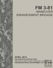 Maneuver Enhancement Brigade (Fm 3-81) (Fm 3-90.31)