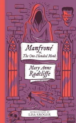 Bertrand.pt - Manfrone; Or, The One-Handed Monk (Monster, She Wrote)