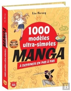 Bertrand.pt - Manga : 1000 Modèles Ultra-Simples À Dessiner En Pas À Pas