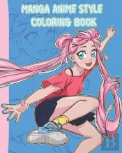 Manga Anime Style Coloring Book