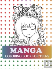 Manga Coloring Book For Teens