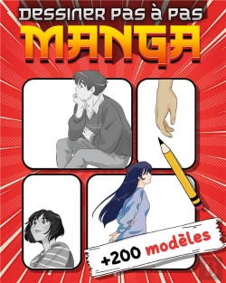 Bertrand.pt - Manga Dessiner Pas A Pas - 200 Modeles A Suivre Et Repro