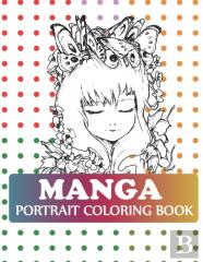 Manga Portrait Coloring Book