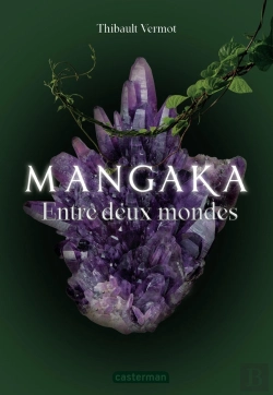 Bertrand.pt - Mangaka Tome 2 : Entre Deux Mondes