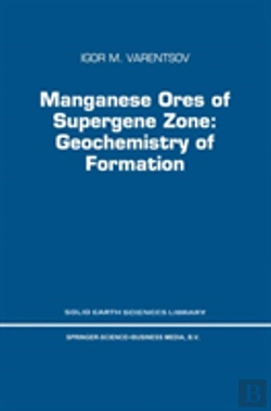 Bertrand.pt - Manganese Ores Of Supergene Zone: Geochemistry Of Formation