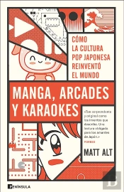 Mangas, Arcades Y Karaokes