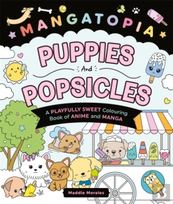 Bertrand.pt - Mangatopia Puppies And Popsicles