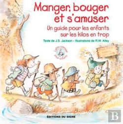 Bertrand.pt - Manger, Bouger Et S'Amuser ; Un Guide Pour Les Enfants Sur Les Kilos En Trop
