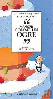 Manger Comme Un Ogre