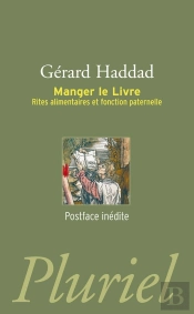 Manger Le Livre : Rites Alilmentaires Et Fonction Paternelle