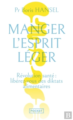 Bertrand.pt - Manger L'Esprit Léger : Révolution Santé : Libérez-Vous Des Diktats Alimentaires