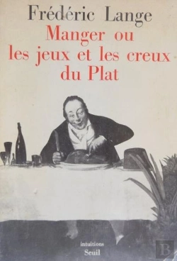 Bertrand.pt - Manger Ou Les Jeux Et Les Creux Du Plat