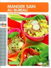 Manger Sain Au Bureau
