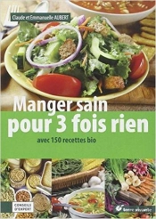 Manger Sain Pour 3 Fois Rien