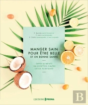 Manger Sain Pour Etre Belle