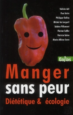 Bertrand.pt - Manger Sans Peur ? ; Diététique & Écologie