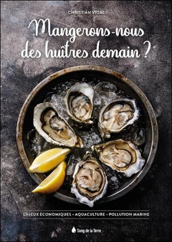 Bertrand.pt - Mangerons-Nous Des Huitres Demain ?