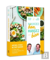 Mangez Bon, Mangez Bien