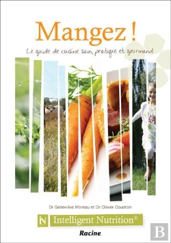 Bertrand.pt - Mangez  Le Guide De Cuisine Sain, Pratique Et Groumand De La Nutrition Intelligente