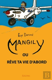 Mangily : Rêve Ta Vie D'Abord