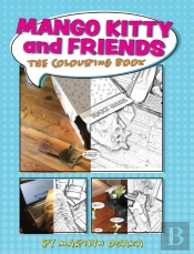 Mango Kitty And Friends: The Colouring B