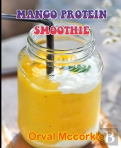 Mango Protein Smoothie
