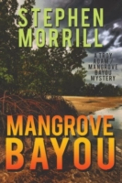 Bertrand.pt - Mangrove Bayou (A Troy Adam/Mangrove Bayou Mystery, #1)