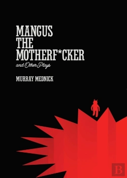 Bertrand.pt - Mangus The Motherf*Cker And Other Plays
