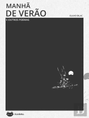 Manhã De Verão E Outros Poemas