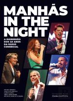 Manhãs in the Night - Rádio Comercial