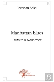 Manhattan Blues ; Retour À New-York